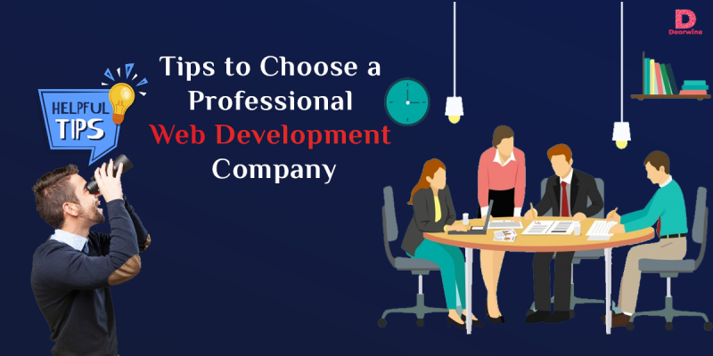 Tips to Choose a Professional web Development Company