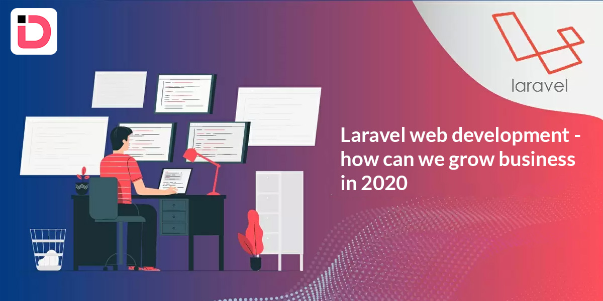 Advantages of using Laravel for your business